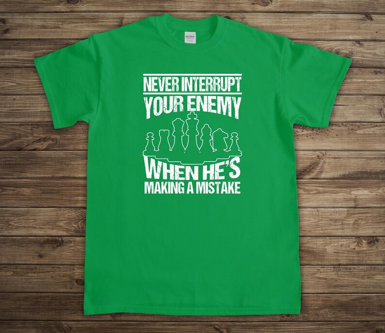 Funny Chess Shirt, Chess Lover Shirt, Chess Gifts For Men, Fathers Day Gift, Checkmate, For Him Tee, Knight, Bishop, Queen, King - ID: 2726 Irish Green