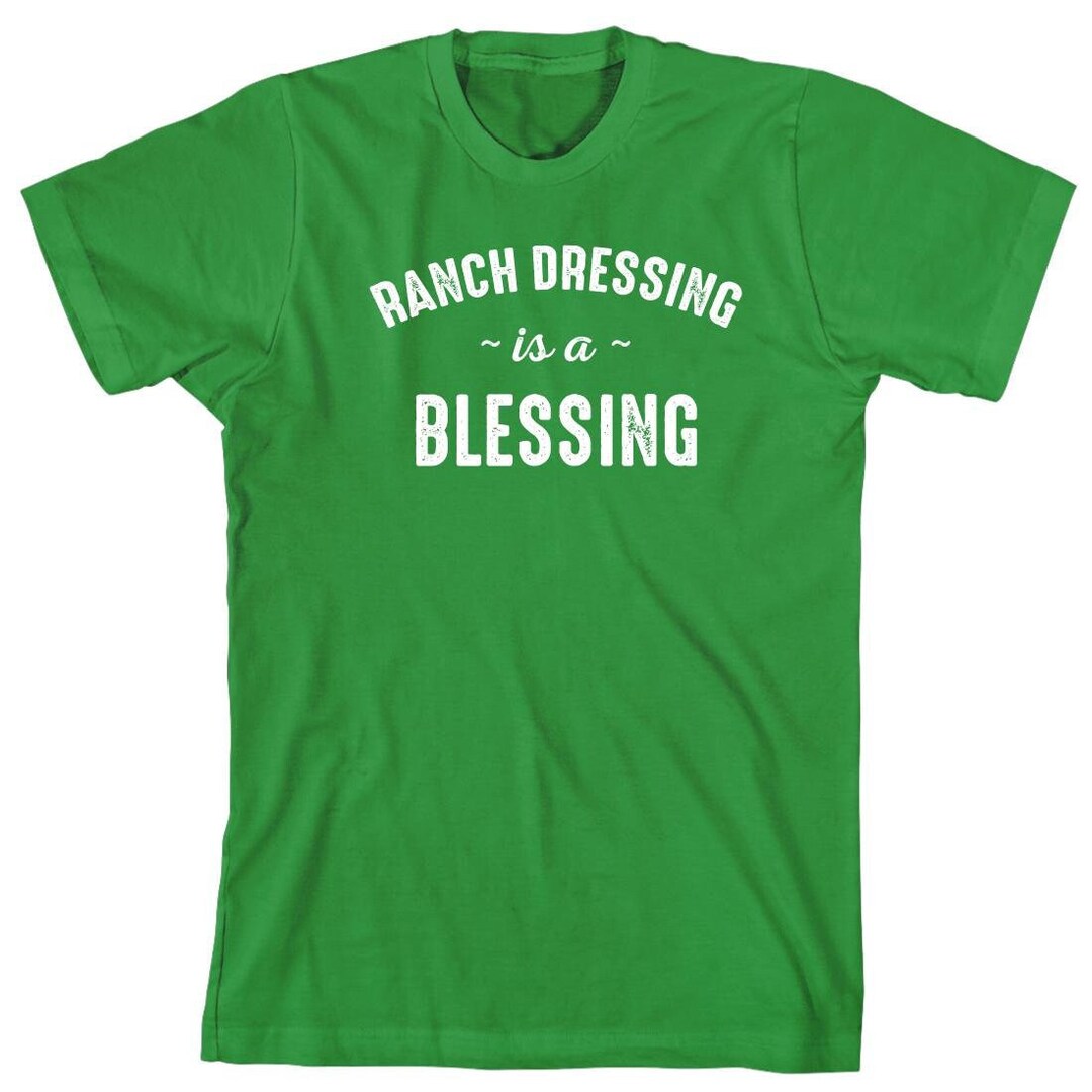 Ranch Dressing is a Blessing Shirt Salad Vegan Christmas Etsy