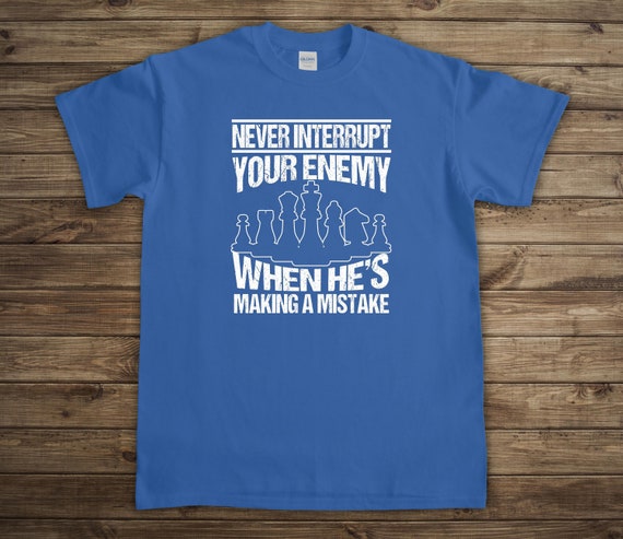 Funny Chess Shirt, Chess Lover Shirt, Chess Gifts For Men, Fathers Day Gift, Checkmate, For Him Tee, Knight, Bishop, Queen, King - ID: 2726