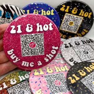 Botón de señal de código QR / Regalo de cumpleaños número 21 / Hola veintiuno / Invítame a una bebida / Señal de pago QR / Feliz 21 imagen 6