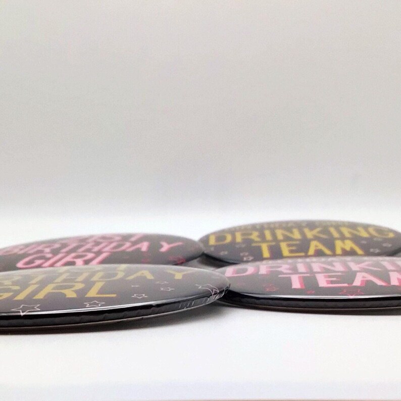 21st Birthday Button | 21st Birthday Girl Pin | Drinking Team | Funny 21 Birthday Party Favor image 3