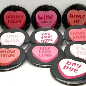 Anti-Valentines Conversation Hearts Pins | Funny Emo Valentines for Galentine’s Day & Self-Love Club