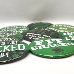 St Patricks Day Buttons | Kiss Me Im Irish | Shamrocks & Clover Design Pin | Bad and Boozy Lucky in Love Gifts image 5