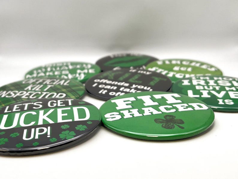 St Patricks Day Buttons | Kiss Me Im Irish | Shamrocks & Clover Design Pin | Bad and Boozy Lucky in Love Gifts image 5