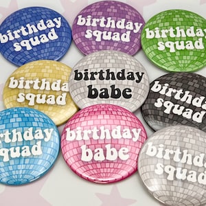 Birthday Babe & Squad Disco Ball Pinback Buttons | Trendy Birthday Accessories