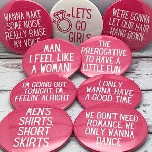 Lets Go Girls Buttons | Shania Twain Bachelorette Favors, Nash Bash, Country Music, Feel Like a Woman, Last Bash in Nash, Nashville Bach