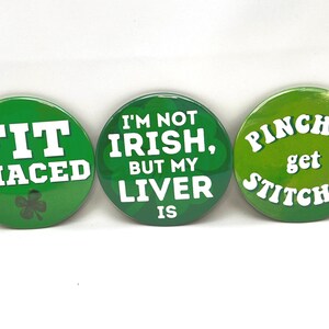 St Patricks Day Buttons | Kiss Me Im Irish | Shamrocks & Clover Design Pin | Bad and Boozy Lucky in Love Gifts image 3