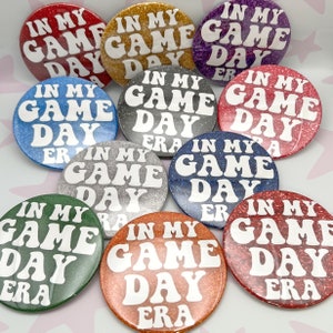 In My Game Day Era Pin | College Tailgate Accessories, Football Gameday Button, Custom Game Day Pin Back for Gameday Vibes