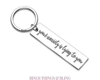 Inspirational Quote Keychain for People Who Struggle With Anxiety
