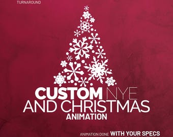 Customized Corporate New Year's Eve and Christmas Animation – 24-48 Hour Turnaround