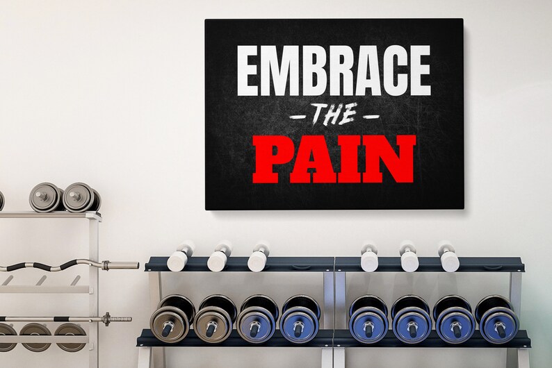 Embrace the Pain Home Gym Motivational Wall Art Home Gym Etsy