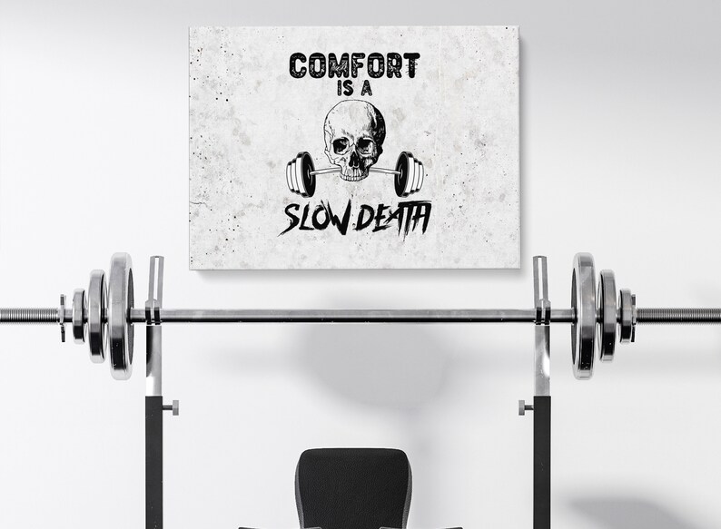 Comfort is a Slow Death, Home Gym Motivational Wall Art, Home Gym Decor