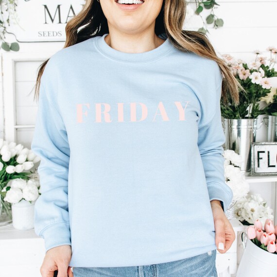 Friday sweatshirt sale