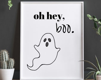 Oh Hey Boo | Halloween Printable Art, Halloween Decor, Ghost, Typography, Spooky, Digital Download, Halloween Prints, Boo