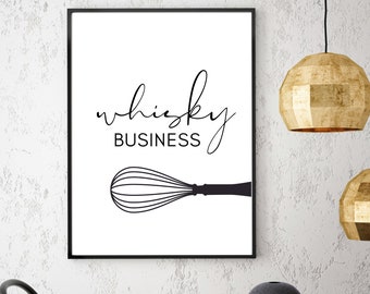 Whisky Business - Kitchen prints, food puns, food sayings,  printable wall art, Funny kitchen signs, set of 3