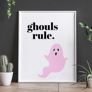 Ghouls Rule | Halloween Printable Art, Halloween Decor, Ghost, Typography, Spooky, Digital Download, Halloween Prints
