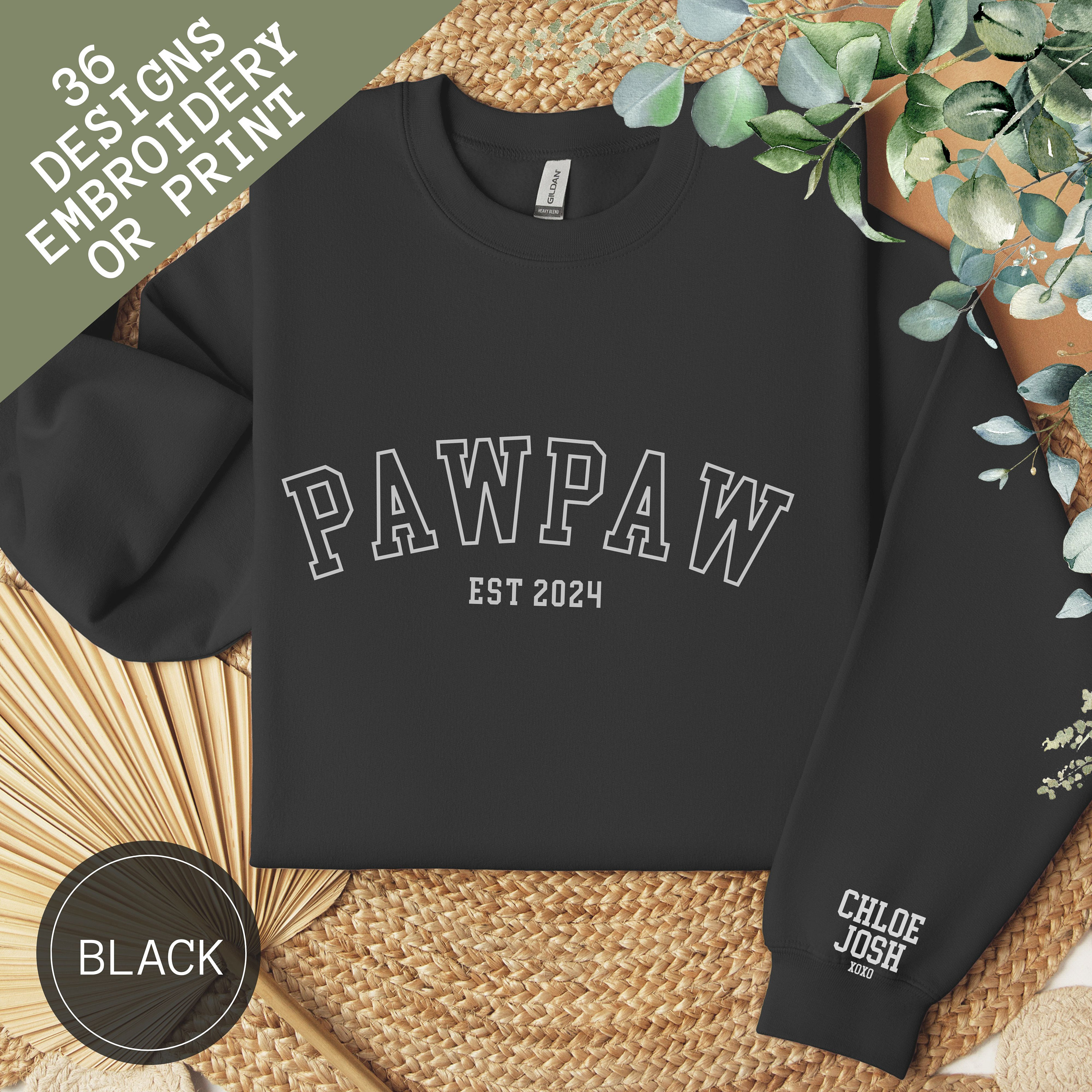 Custom Embroidered Pawpaw Grandad Sweatshirt, Grandpa Est Shirt, Grandad Crewneck Names on Sleeve, Personalized Gramps Sweater Fathers Day