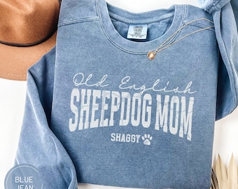 Sudadera personalizada con diseño de pastor inglés antiguo, camisa con colores cómodos, regalo personalizado para mamá y papá pastor, regalo para dueño de pastor bobtail.