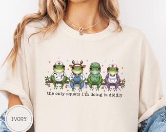 Funny Frog Nurse Shirt, Comfort Color Funny Toad RN Nurse Sweatshirt, The Only Squat I'm Doing Is Diddly TShirt, Frog Lover Doctor Gift
