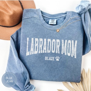 Custom Comfort Colors Labrador Retriever Shirt, Black Lab Mom Sweatshirt, Chocolate Labrador Retriever Gift Yellow Labrador Dog Mom Dog Dad