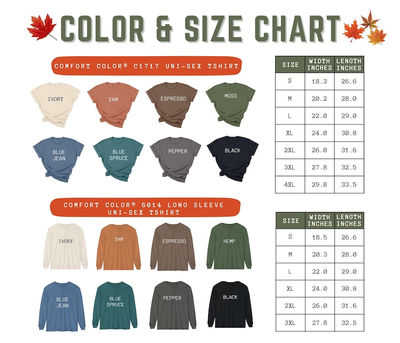 May include: Color and size chart for Comfort Color unisex t-shirts and long-sleeve shirts. The chart displays various colors like ivory, yam, espresso, and black. Sizes range from S to 4XL, with width and length measurements in inches.