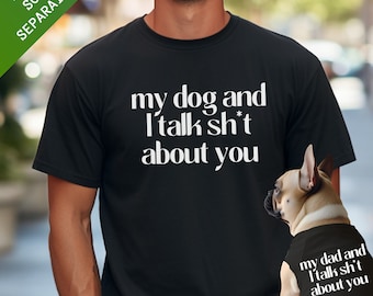Dog Shirt Matching Dog Owner Clothes, Dog and Human Matching Comfort Color Tshirt, Gift for Dog Mom Dad, Funny Pet Clothes Cat Owner Clothes