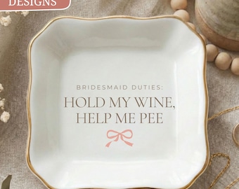 Bridesmaid Duties Ring Dish,  Funny Maid of Honor Wedding Gift, Coquette Bow Trinket Tray, Bachelorette Party Gift Idea, Engagement Present