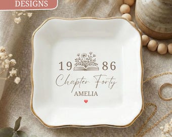 Custom 40th Birthday Gift Ring Dish For Book Lover, Chapter 40 Jewelry Tray, Personalised Milestone Birthday Present For Sister Best Friend
