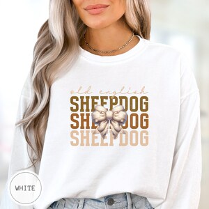 Old English Sheepdog Dog Sweatshirt, Comfort Colors Sheepie Dog Shirt, Sheepdog Mom Dad Gift, OES Dog Owner Gift, Bobtail Sheepdog Gift