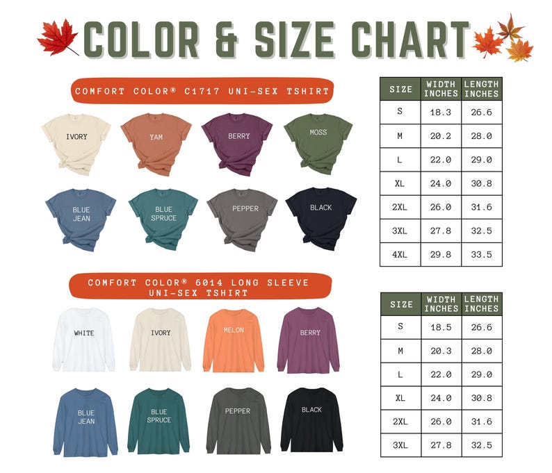 May include: Color and size chart for unisex t-shirts and long-sleeve shirts. The chart shows the width and length in inches for sizes S, M, L, XL, 2XL, 3XL, and 4XL. The chart also shows the different colors available for each shirt style.
