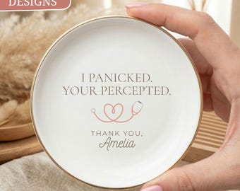 Funny Nurse Preceptor Gift, Personalized RN Mentor Thank You, Nursing Orientation Keepsake for Her, I Panicked You Precepted Ring Dish