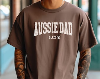 Custom Australian Shepherd Shirt, Personalised Aussie Dog Dad Sweatshirt, Aussie Dad T-Shirt, Aussie T-Shirt Gift For Dad Dog Owner Lover