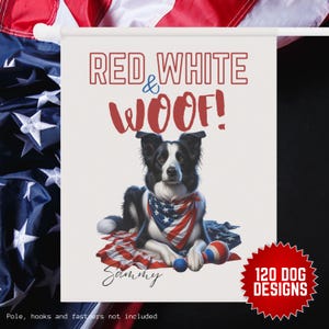 Personalized Dog Garden Sign, 4th of July Patriotic Dog Yard Flag, Custom Pet Portrait Welcome Flag, American Fourth Of July Dog Garden Flag