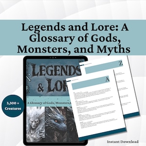Legends & Lore Gods, Monsters, Supernatural and Mythical Creatures Glossary for Writers (Digital Download)