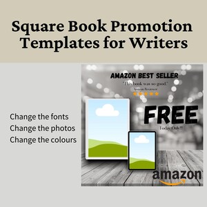 May include: Image promoting "Square Book Promotion Templates for Writers." The image includes a book and tablet mockup with a landscape scene, the text "AMAZON BEST SELLER," and the word "FREE." The Amazon logo is also visible.
