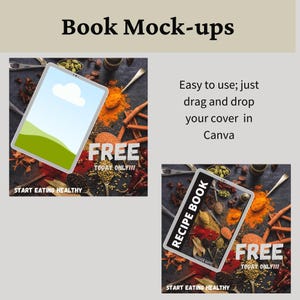 May include: Two mock-up book covers on a dark surface with spices. One shows a tablet with a blank cover, the other displays a recipe book design. Text includes "FREE TODAY ONLY!!!" and "Start Eating Healthy".