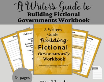 A Writers Guide to Building Fictional Governments Workbook Fictional Forms of Government Workbook Writing Workbook Writing Resources