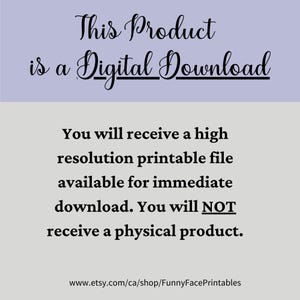 K&ouml;nnte beinhalten: Ank&uuml;ndigung zum digitalen Download mit dem Text "This Product is a Digital Download" in einer dekorativen Schriftart. Der Text darunter besagt, dass eine hochaufl&ouml;sende druckbare Datei zum sofortigen Download verf&uuml;gbar sein wird. Es wird kein physisches Produkt erhalten.