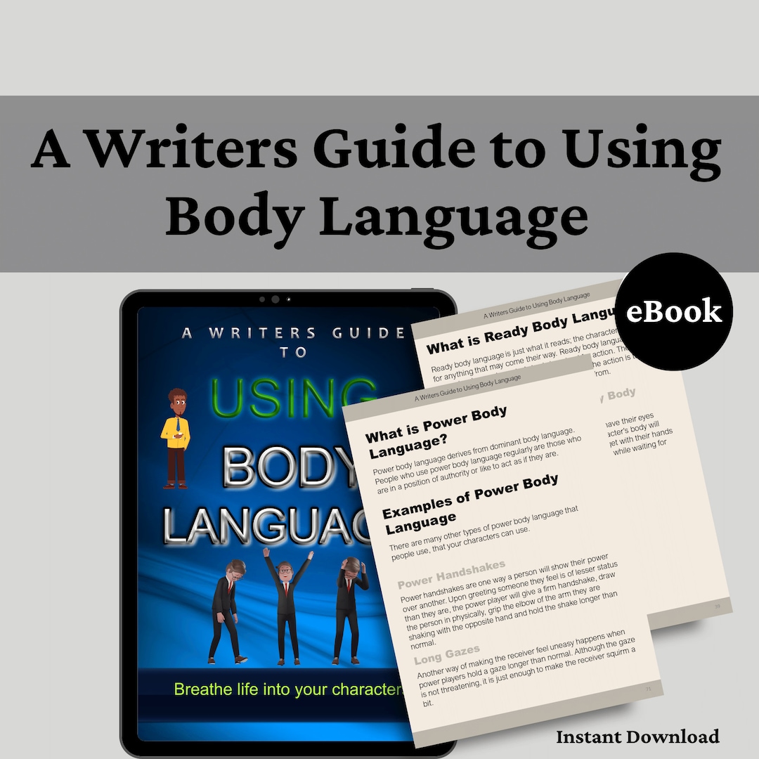 A Writers Guide to Body Language, Body Language Examples, Writing Body