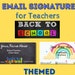 Email Signatures for Teachers Back to School Themed| Editable ...