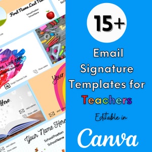17 Email Signatures Templates for Teachers | Editable | Customizable in Canva