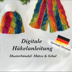 May include: A digital crochet pattern for a hat and scarf in a rainbow color scheme. The pattern is available in German. The text reads "Digitale Häkelanleitung Musterbündel: Mütze & Schal German Version".