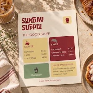 May include: A cream-colored menu titled Sunday Supply with red text. It lists coffee, bakes, and house-made syrups with prices in dollars. Sections include Coffee, Bakes, and House-Made Syrups with icons for a coffee cup, croissant, and drink.