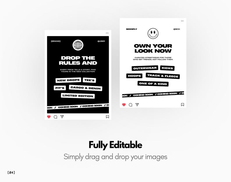 May include: Two social media mockups with black and white designs. One reads "DROP THE RULES AND" with text about new drops, tees, cargo, and limited editions. The other says "OWN YOUR LOOK NOW" with categories like outerwear and kicks.