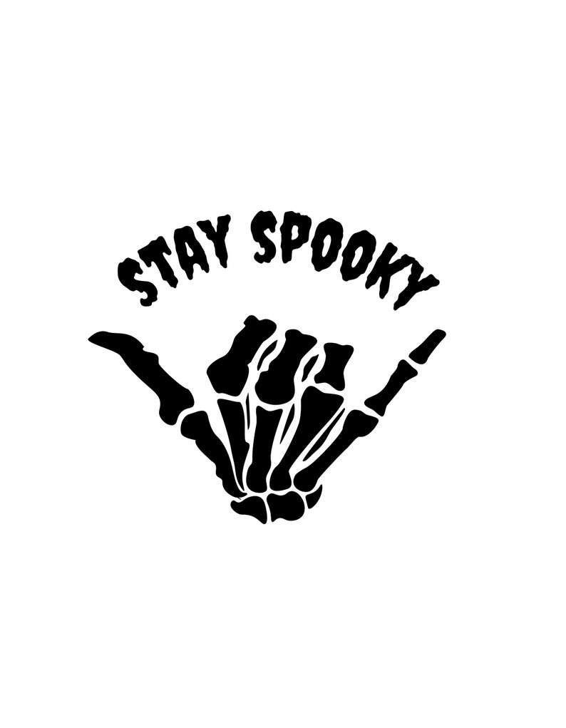 Stay Spooky Skeleton Hand SVG and PNG | Halloween Svg | Spooky svg | skeleton svg 