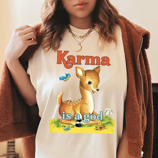 vintage karma is a god shirt . cute retro deer comfort colors tshirt