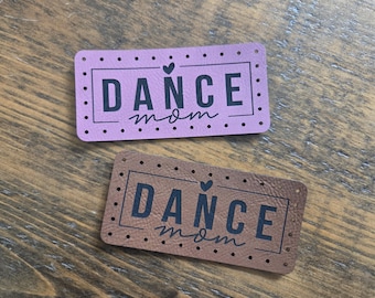 Ready to SHIP Dance Mom - holes or NO holes - sew on - vegan leather for toques 3.85 x 1.85"