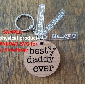 Dad - Mom - SVG File for Glowforge  | Key chain | Personalize - kid&#39;s names | Laser Cutting & Engraving | Easy | Wood Acrylic | DOWNLOAD