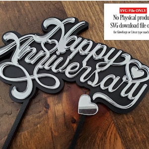 Archivo SVG para Glowforge/Cricut - Versiones de una o dos capas - Adorno para tarta de feliz aniversario - Fácil / Madera Acrílico / SOLO DESCARGA