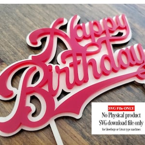 Fichier SVG pour Glowforge | Cricut - Versions simple ou double couche - Décoration pour gâteau joyeux anniversaire - | Facile | Bois Acrylique | TÉLÉCHARGEMENT uniquement